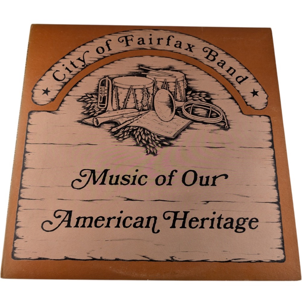 City of Fairfax Band Music of Our American Heritage Mark LP Stereo MC8578 VG+/VG